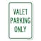 Signmission Valet Parking Only Heavy-Gauge Aluminum Sign, 12" x 18", A-1218-22758 A-1218-22758 - alternate 1